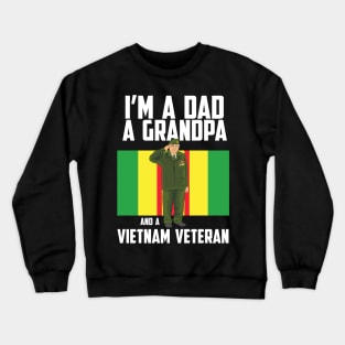 Dad, grandpa and vietnam veteran Crewneck Sweatshirt